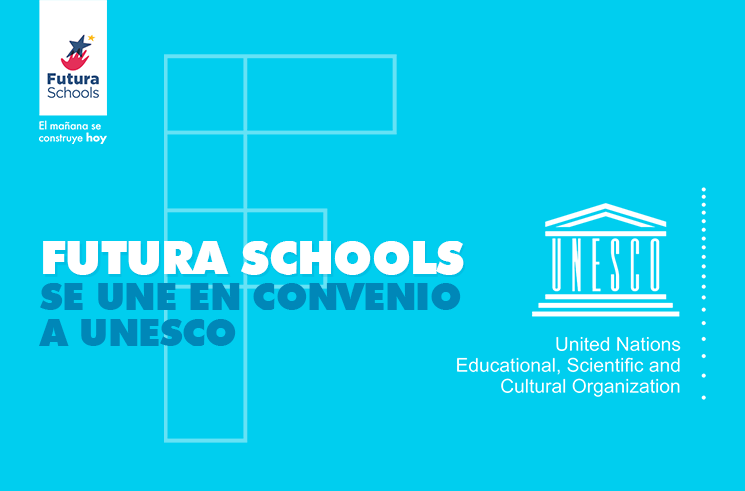 Futura Schools se une en convenio a UNESCO