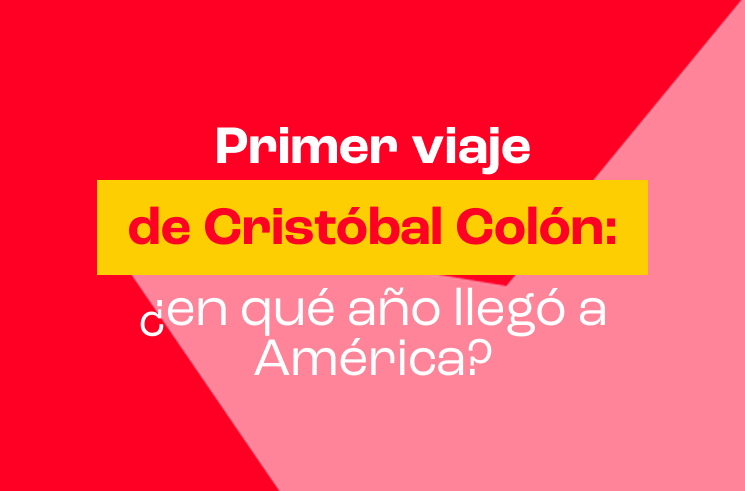 Primer viaje de Cristóbal Colón: ¿en qué año llegó a América?