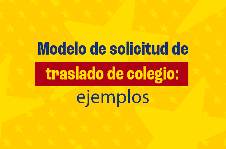 Modelo de solicitud de traslado de colegio: ejemplos