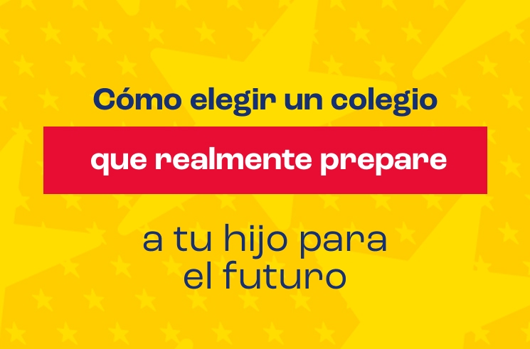 Cómo elegir un colegio que realmente prepare a tu hijo para el futuro